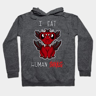 I eat human souls Hoodie